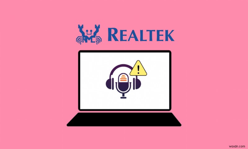 Realtek Audio Manager가 Windows 10에서 열리지 않는 문제 수정 