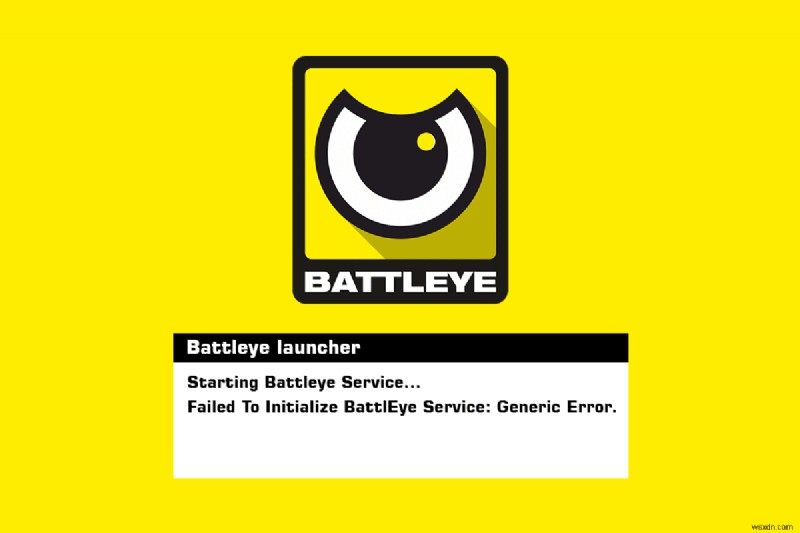 BattlEye 서비스 일반 오류 초기화 실패 수정 