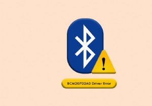 Windows 10에서 BCM20702A0 드라이버 오류 수정