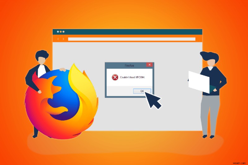 Windows 10에서 Mozilla Firefox가 XPCOM 오류를 로드할 수 없는 문제 수정