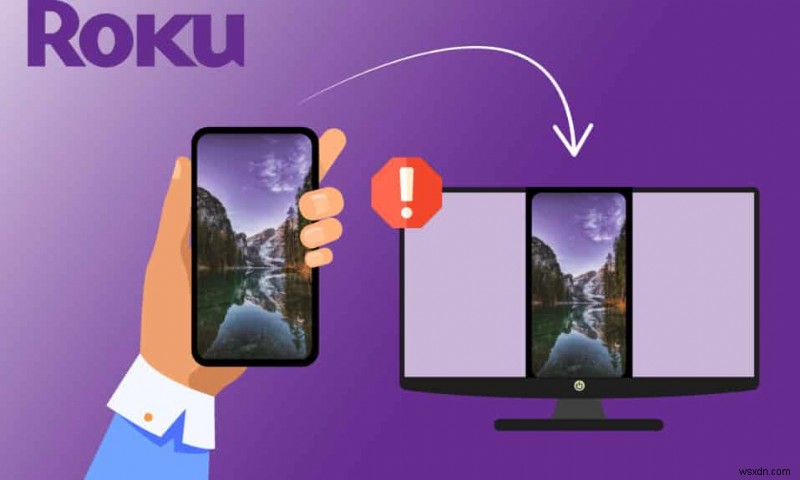 Windows 10에서 Roku 화면 미러링이 작동하지 않는 문제 수정 