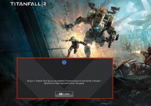 Titanfall 2에서 작동하지 않는 Origin 오버레이 수정 