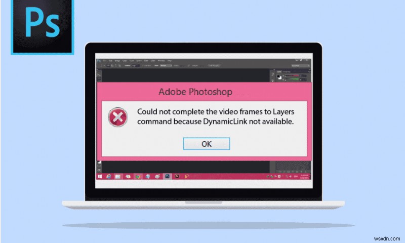 Windows 10에서 Photoshop Dynamiclink를 사용할 수 없는 문제 수정 