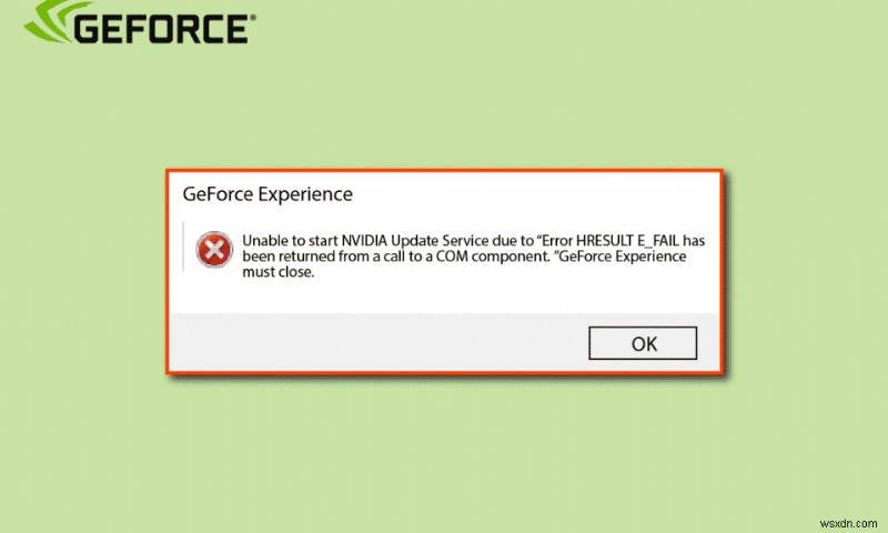 Windows 10에서 GeForce 오류 HRESULT E 실패 수정 
