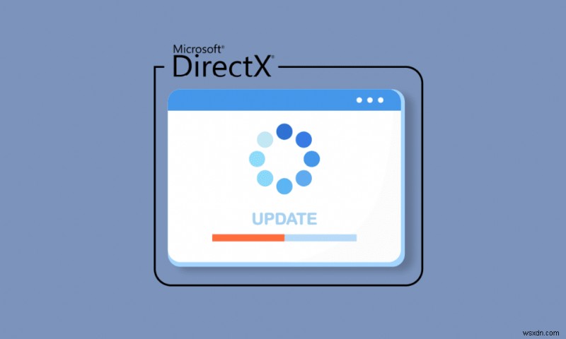 Windows 10에서 DirectX를 업데이트하는 방법