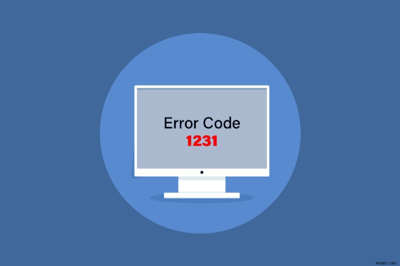 Windows 10에서 시스템 오류 코드 1231 수정 