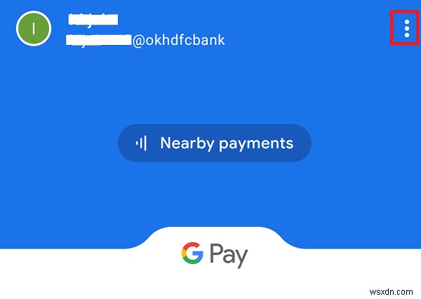 Google Pay가 작동하지 않는 문제를 해결하기 위한 11가지 팁