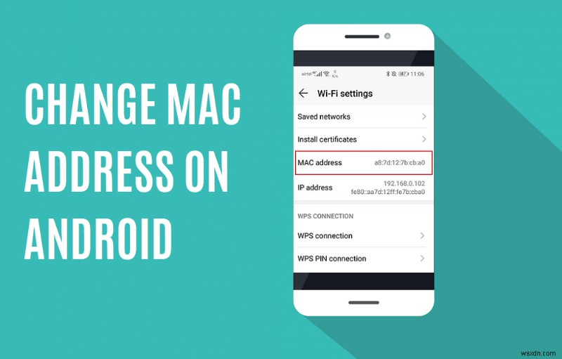 Android 기기에서 MAC 주소를 변경하는 방법