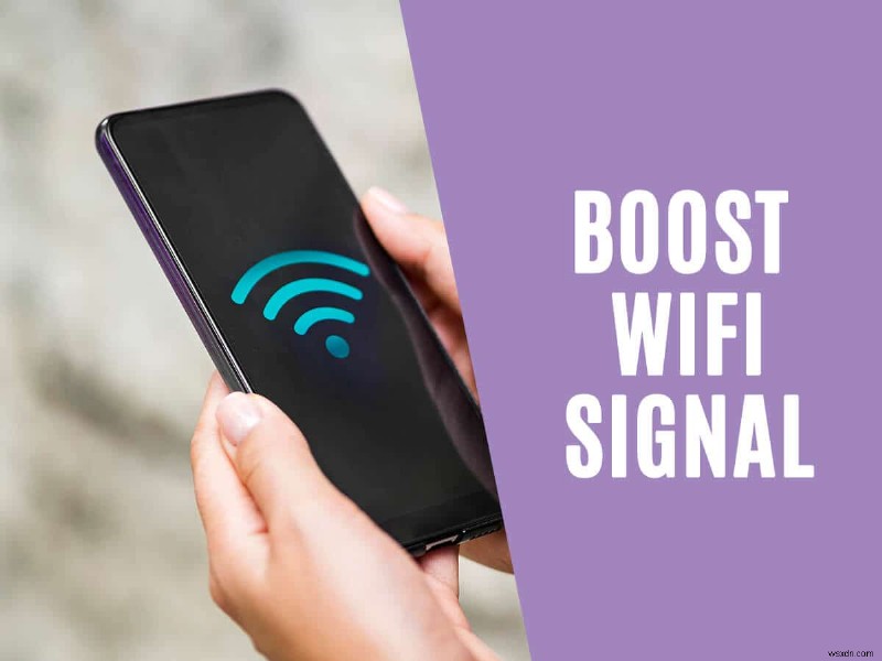 Android 휴대전화에서 Wi-Fi 신호를 증폭하는 방법