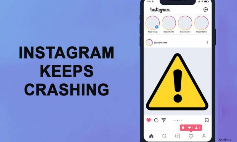 Instagram이 계속 충돌하는 문제를 해결하는 방법