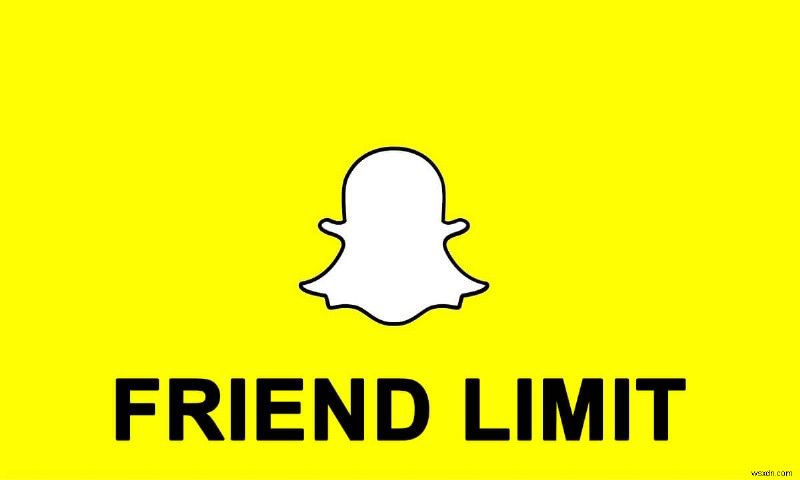 Snapchat에는 친구 제한이 있습니까? Snapchat의 친구 제한이란 무엇입니까?