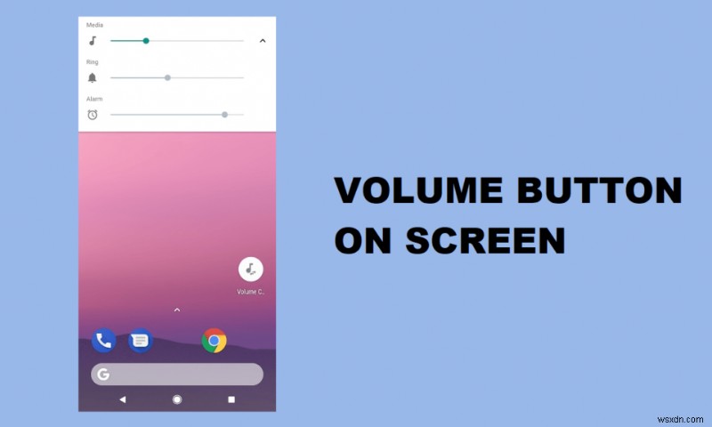 Android의 화면에 볼륨 버튼을 표시하는 방법