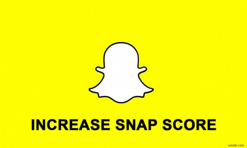 Snapchat 점수를 높이는 방법