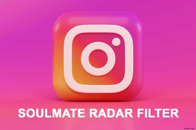 Instagram에서  당신의 소울메이트는 어디에 있습니까  필터를 얻는 방법