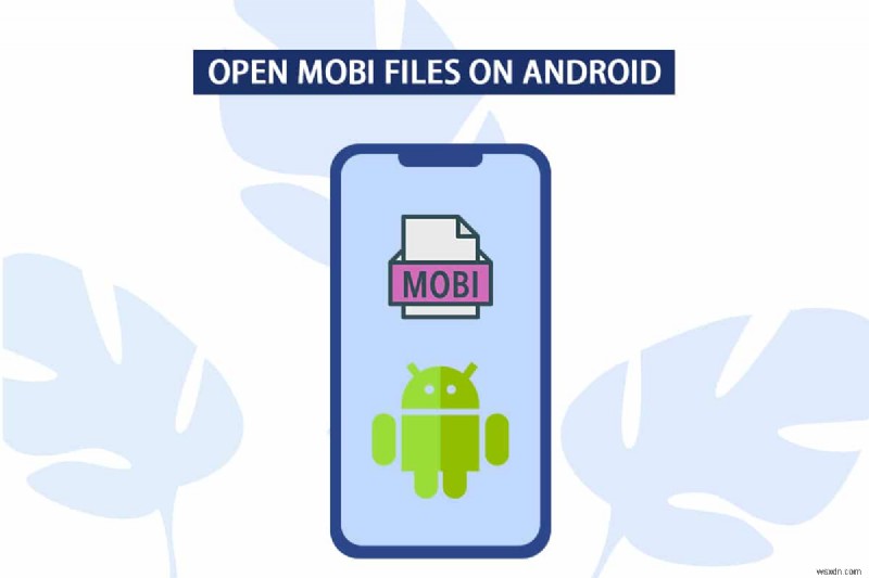 Android에서 MOBI 파일을 여는 방법
