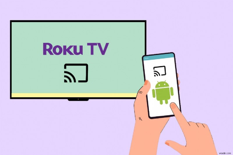 Roku를 위한 Android용 최고의 화면 미러링 앱 10개