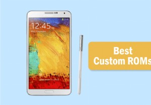 15개의 최고의 Galaxy Note 3 맞춤형 ROM