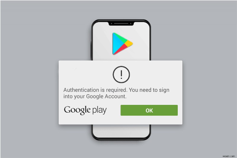 Android에서 Google Play 인증 필요 오류 수정