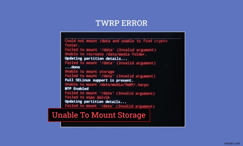 Android에서 Storage TWRP를 마운트할 수 없는 문제 수정 