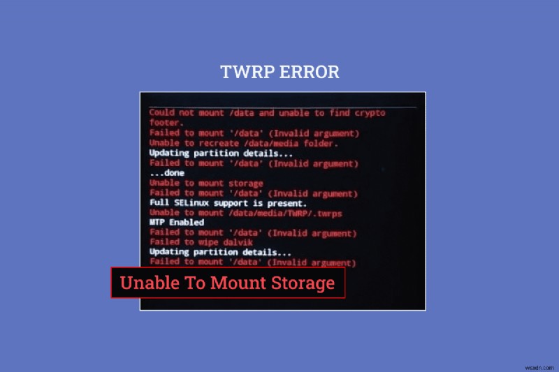 Android에서 Storage TWRP를 마운트할 수 없는 문제 수정 