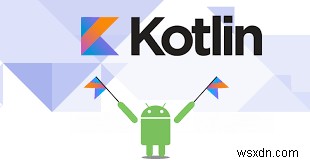 여전히 Java를 사용하여 Android 앱을 개발하고 계십니까? 대신 Kotlin을 사용해 보세요. 