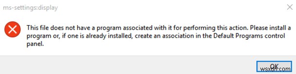 MS-SETTINGS 디스플레이 수정 방법 이 파일에는 연결된 프로그램이 없습니다(Windows 10)