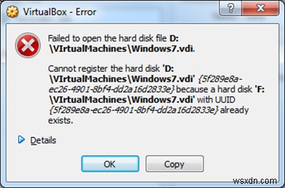 FIX:VirtualBox가 하드 디스크 파일을 열지 못했습니다. 동일한 UUID를 가진 디스크가 이미 존재하기 때문에 가상 하드 디스크를 등록할 수 없습니다.(해결됨)