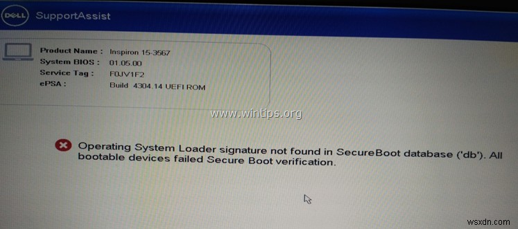 FIX:Dell 노트북 – 운영 체제 로더 서명을 찾을 수 없거나 잘못되었습니다. (해결됨)