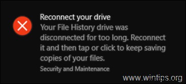 FIX:드라이브를 다시 연결하십시오. Windows 10에서 파일 히스토리 드라이브의 연결이 너무 오랫동안 끊어졌습니다. 
