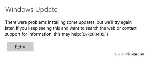 FIX:Windows 10/8/7 OS의 0x80004005 Windows 업데이트 오류(해결됨) 
