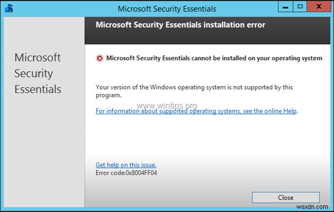Server 2012/2012R2에서 Microsoft Security Essentials를 제거하는 방법(FIX 오류 0x8004FF04).