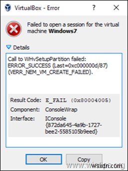 FIX VirtualBox 오류:WHvSetupPartition 호출 실패:ERROR_SUCCESS(해결됨) 