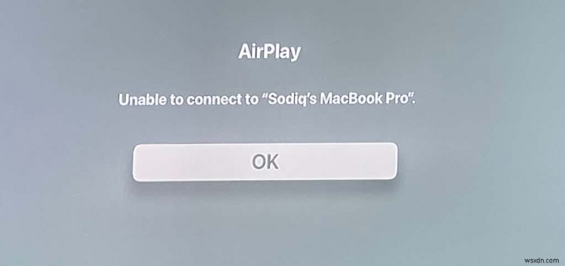 Apple TV에서 AirPlay가 작동하지 않습니까? 이 8가지 수정 사항을 시도하십시오