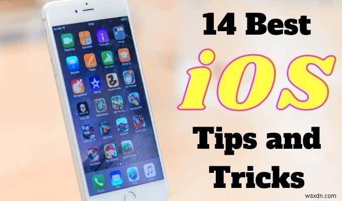 14가지 최고의 iOS 14 팁 및 요령