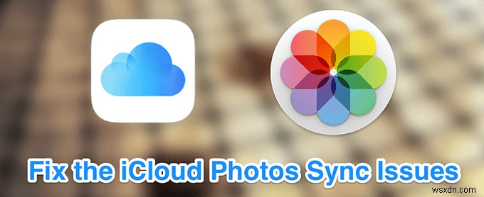 iCloud 사진이 동기화되지 않는 경우에 대한 8가지 문제 해결 팁