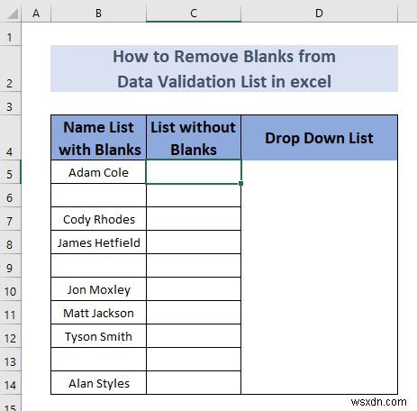 Excel의 데이터 유효성 검사 목록에서 공백을 제거하는 방법(5가지 방법)