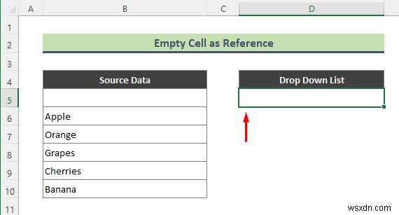 Excel에서 드롭다운 목록에 빈 옵션을 추가하는 방법(2가지 방법)