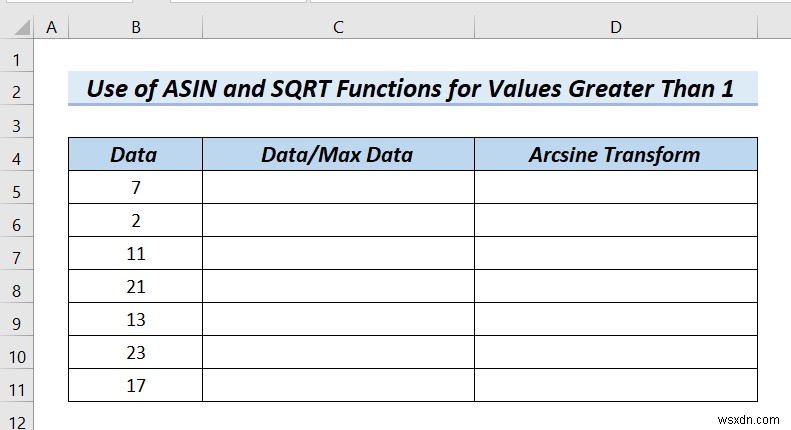 Excel에서 데이터를 Arcsine 변환하는 방법(4가지 편리한 방법)