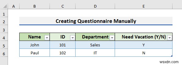 Excel에서 설문지를 만드는 방법(2가지 쉬운 방법)