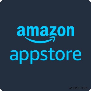Amazon Appstore가 Windows 11 Microsoft Store에 표시되면서 Android 앱이 출시됩니다.