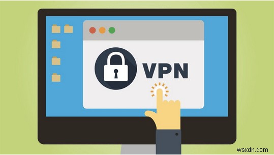 VPN 오류 619를 수정하는 4가지 효율적인 방법