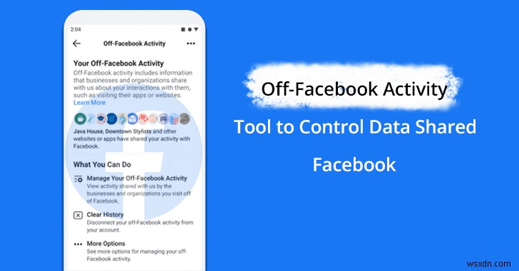Facebook의 새로운  Off-Facebook 활동  기능을 사용하는 방법