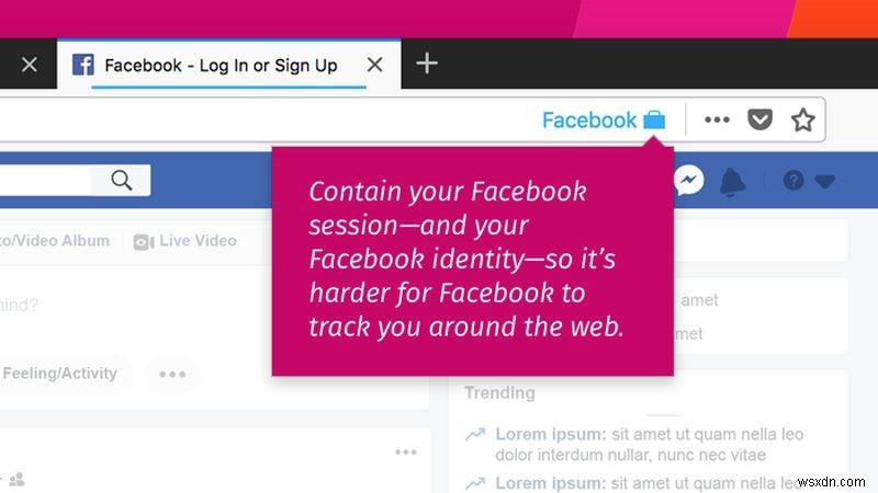 Firefox, 데이터 추적을 방지하기 위해 Facebook 컨테이너 확장 기능 도입