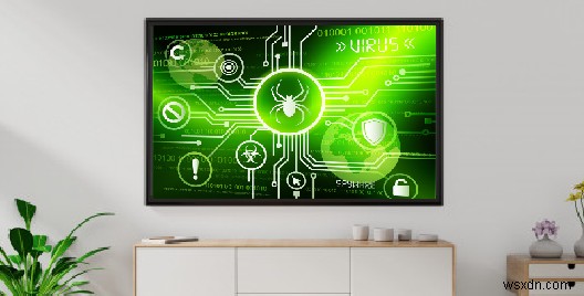스마트 TV 바이러스 또는 멀웨어가 있습니까?