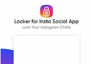 Insta Social 앱용 보관함:원치 않는 액세스로부터 Instagram 채팅 보호
