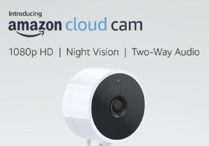 Amazon Cloud Cam을 최대한 활용하기 위한 6가지 팁