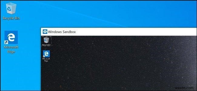 Windows 샌드박스:Windows 10에서 .exe 파일을 실행하는 간단한 솔루션