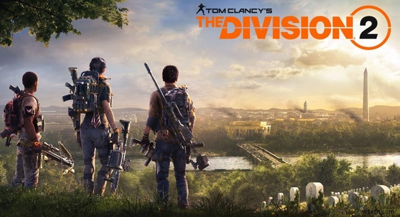 Windows 10에서 Division 2 충돌을 빠르게 해결하는 방법은 무엇입니까?