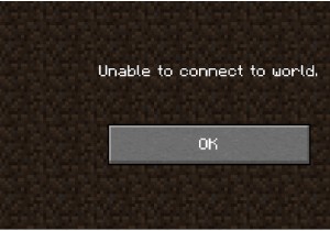 Minecraft에서 세계에 연결할 수 없는 문제를 해결하는 방법