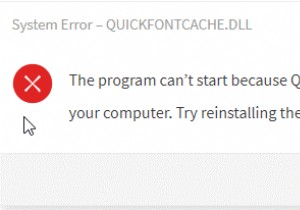 QuickFontCache.dll이 없음 / 찾을 수 없음 다운로드 오류 수정하는 방법
